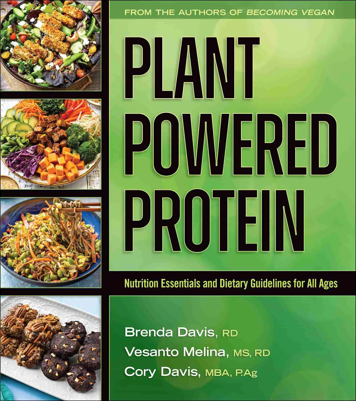 Book Review: Plant-Powered Protein by Brenda Davis, Vesanto Melina, and Cory Davis