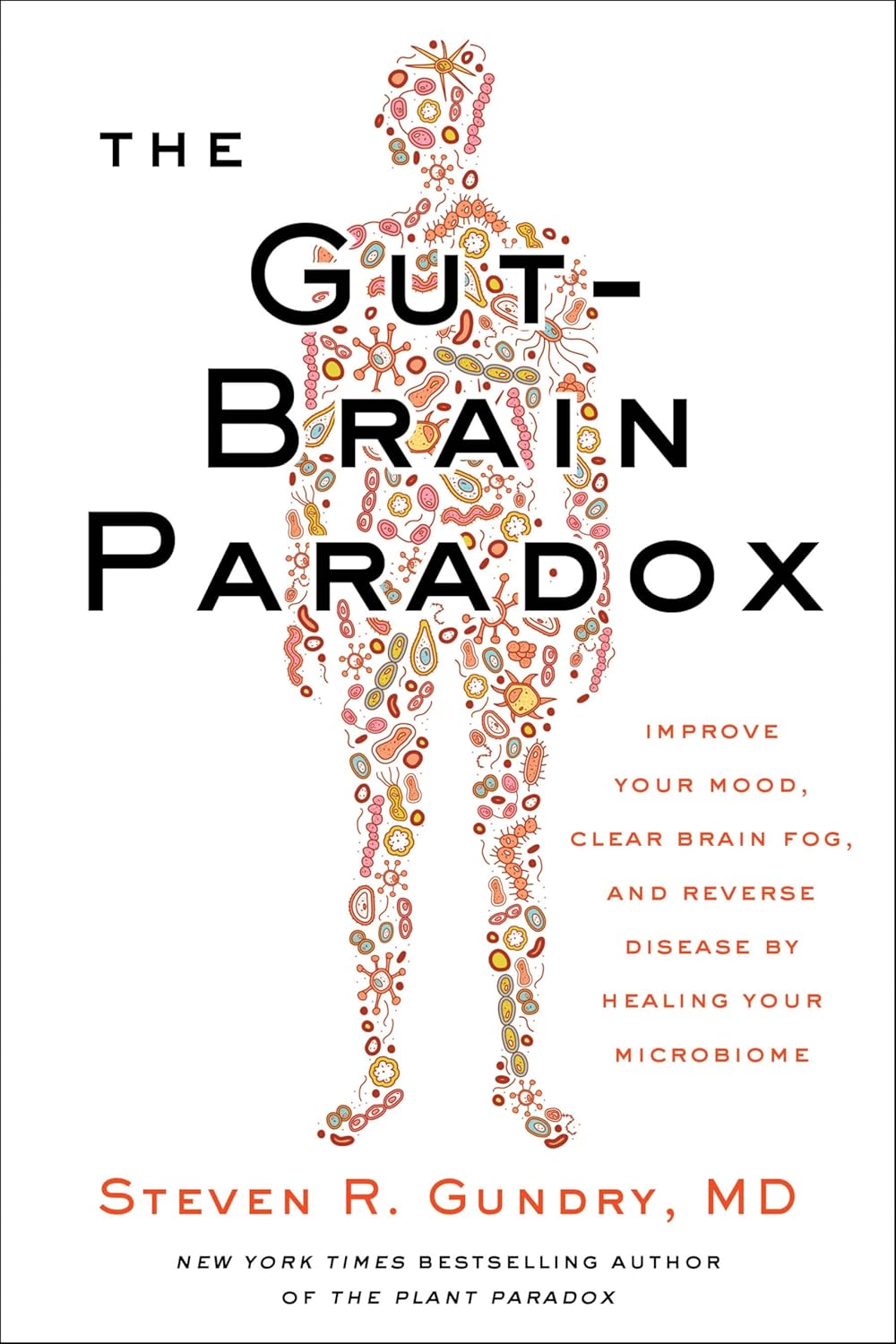 Book Review: The Gut-Brain Paradox by Steven R. Gundry